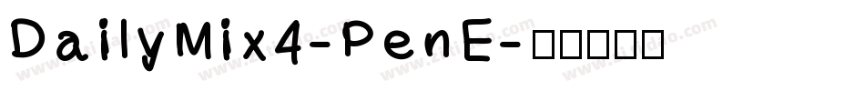 DailyMix4-PenE字体转换