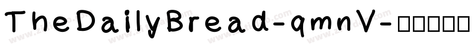 TheDailyBread-qmnV字体转换