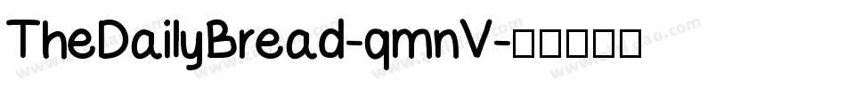 TheDailyBread-qmnV字体转换