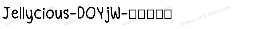 Jellycious-DOYjW字体转换