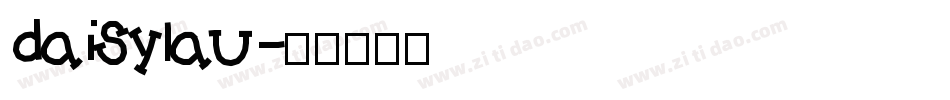 daisylau字体转换