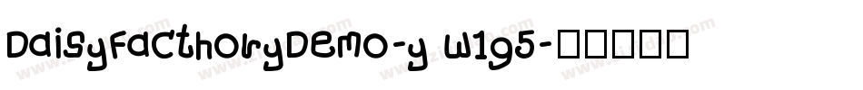 DaisyFacthoryDemo-yw1g5字体转换