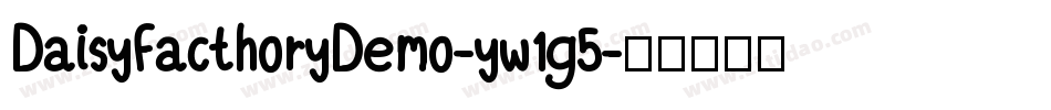 DaisyFacthoryDemo-yw1g5字体转换