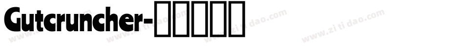 Gutcruncher字体转换