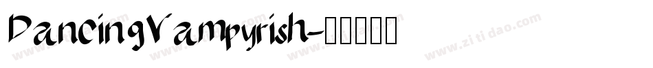 DancingVampyrish字体转换