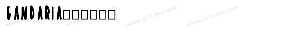 GANDARIA字体转换