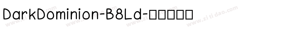 DarkDominion-B8Ld字体转换