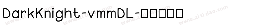 DarkKnight-vmmDL字体转换
