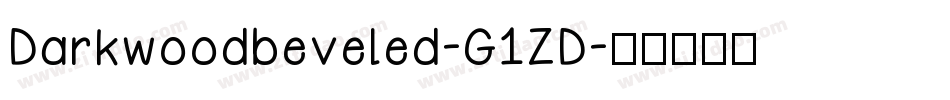Darkwoodbeveled-G1ZD字体转换