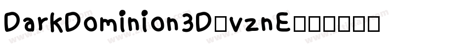 DarkDominion3D-vznE字体转换