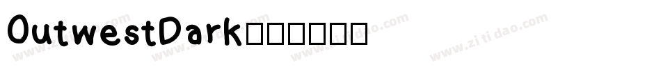 OutwestDark字体转换