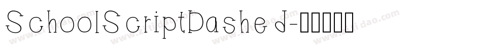 SchoolScriptDashed字体转换