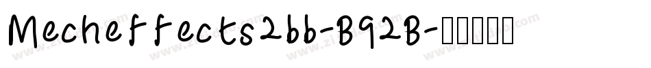 Mecheffects2bb-B92B字体转换