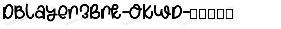 DbLayer3Brk-OKwd字体转换