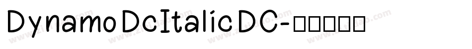 DynamoDcItalicDC字体转换
