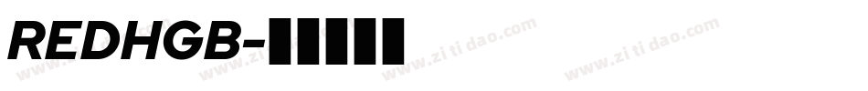 REDHGB字体转换