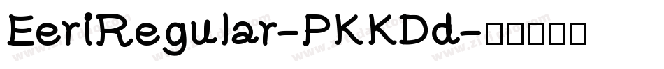 EeriRegular-PKKDd字体转换