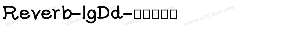 Reverb-lgDd字体转换