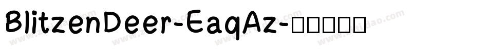 BlitzenDeer-EaqAz字体转换