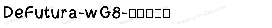 DeFutura-wG8字体转换