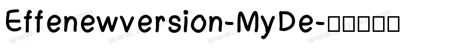Effenewversion-MyDe字体转换