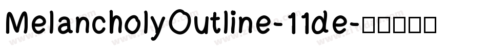 MelancholyOutline-11de字体转换