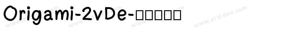 Origami-2vDe字体转换
