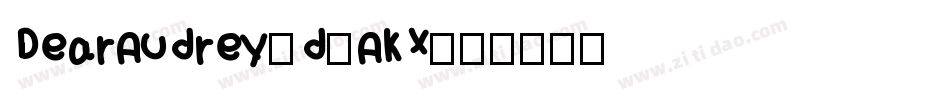 DearAudrey-d9AKX字体转换