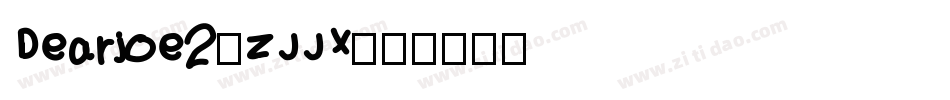 Dearjoe2-zJJX字体转换