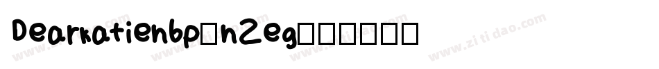 Dearkatienbp-nZeg字体转换