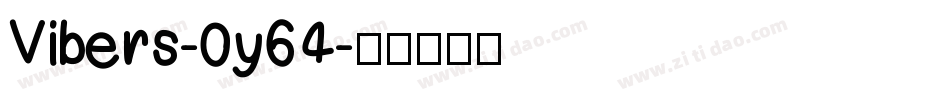 Vibers-0y64字体转换