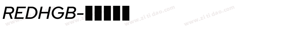 REDHGB字体转换
