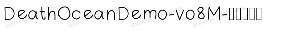 DeathOceanDemo-vo8M字体转换