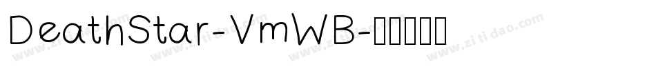 DeathStar-VmWB字体转换