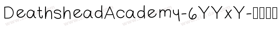 DeathsheadAcademy-6YYxY字体转换