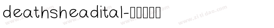 deathsheadital字体转换
