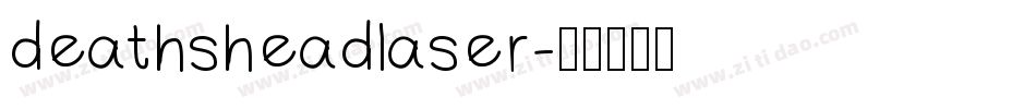 deathsheadlaser字体转换