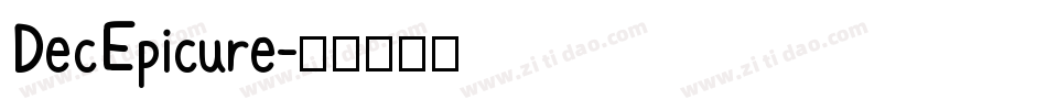 DecEpicure字体转换
