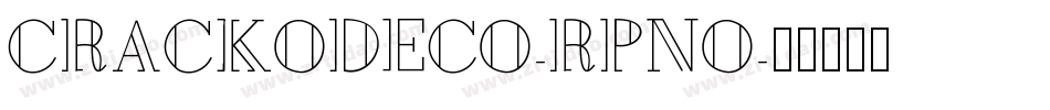 CrackoDeco-Rpno字体转换