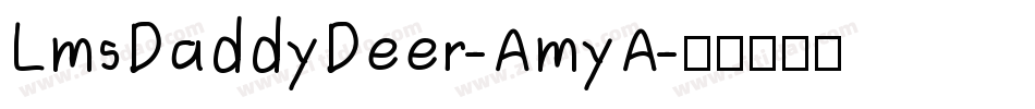 LmsDaddyDeer-AmyA字体转换