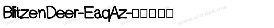 BlitzenDeer-EaqAz字体转换