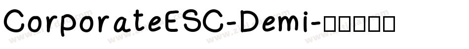 CorporateESC-Demi字体转换