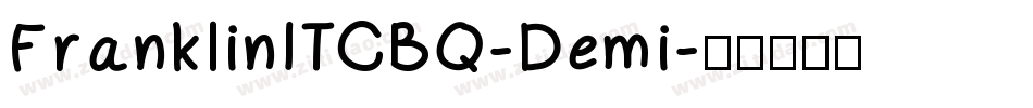 FranklinITCBQ-Demi字体转换