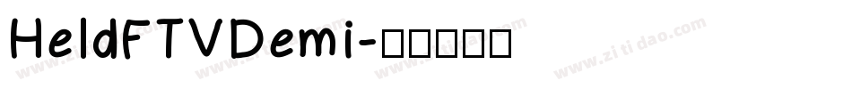HeldFTVDemi字体转换