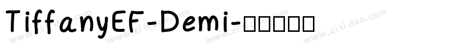 TiffanyEF-Demi字体转换