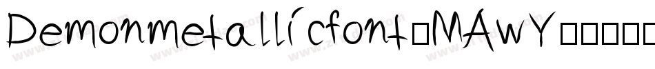Demonmetallicfont-MAwY字体转换