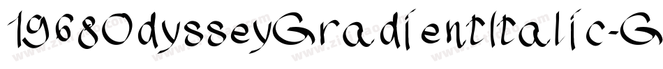 1968OdysseyGradientItalic-GRwO字体转换