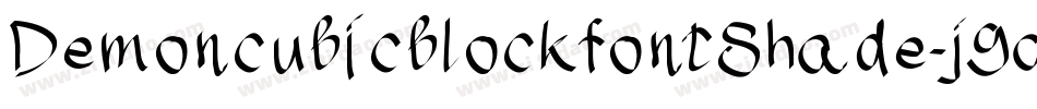 DemoncubicblockfontShade-j9qM字体转换