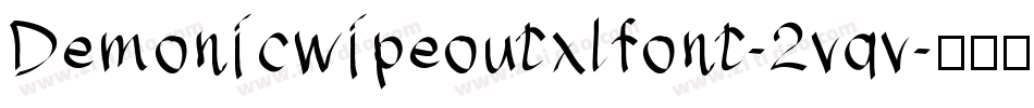Demonicwipeoutxlfont-2vqv字体转换
