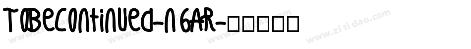 ToBeContinued-n6AR字体转换